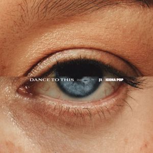 Icona Pop: Dance To This