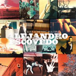 Alejandro Escovedo: Beauty And The Buzz