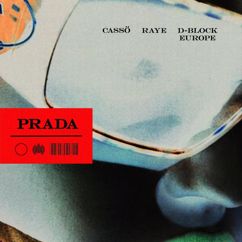 cassö x RAYE feat. D-Block Europe: Prada (Extended)