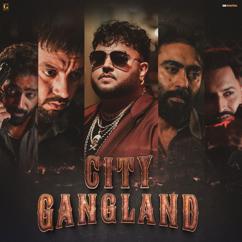 Deep Jandu & Mizaaj: City Gangland (From "Gangland")
