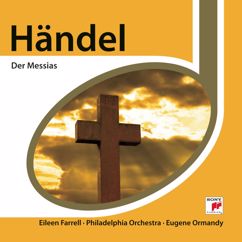 Eugene Ormandy: Händel: Messias (Highlights)