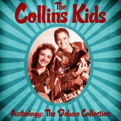 The Collins Kids: Move a Little Closer (Remastered)