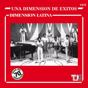 Dimension latina: Una Dimensión De Éxitos