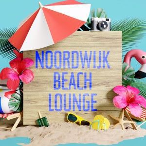 Various Artists: Noordwijk Beach Lounge