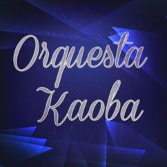 Orquesta Kaoba: Vivo Pensando en Ti
