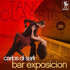 Carlos Di Sarli: Bar Exposicion