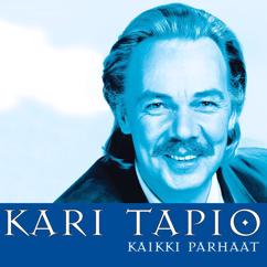 Kari Tapio: Hän luottaa huomiseen - She Believes In Me