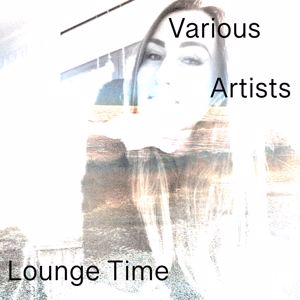 Various Artists: Lounge Time