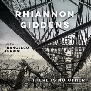 Rhiannon Giddens, Francesco Turrisi: I'm On My Way (with Francesco Turrisi)