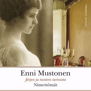 Enni Mustonen: Nimettömät