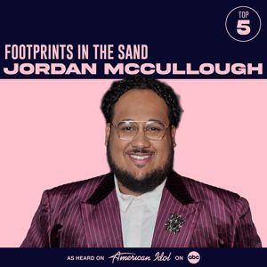 Jordan McCullough, American Idol: Footprints in the Sand (from American Idol)