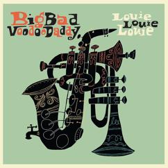 Big Bad Voodoo Daddy: Choo Choo Ch'Boogie