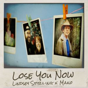 Lindsey Stirling: Lose You Now
