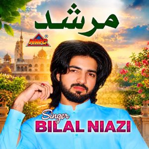 Bilal Niazi: Murshad