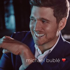 Michael Bublé: love