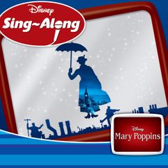 Mary Poppins Karaoke: Chim Chim Cher-ee