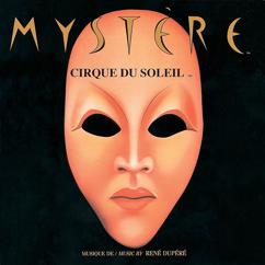 Cirque du Soleil, Dominique Messier, Elise Gouin, Kuhn's Choir, Luis Perez, Marc Langis: Ulysse