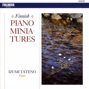 Izumi Tateno: Finnish Piano Miniatures