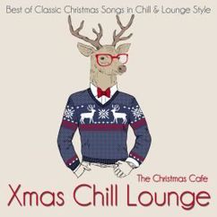 The Christmas Cafe: Twinkle, Twinkle Little Star (Morgen Kommt Der Weihnachtsmann) [Chill Mix]