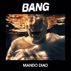 Mando Diao: He Can't Control You