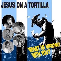 Jesus on a Tortilla: Whisky Drinking Woman
