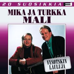 Mika ja Turkka Mali: Ystävän laulu