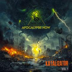 KATALIZATOR: Apocalypse Now