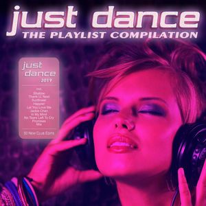 Various Artists: Just Dance 2019 - The Playlist Compilation