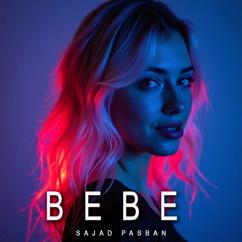 Sajad Pasban: Bebe