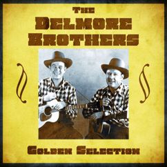 The Delmore Brothers: The Storms Are on the Ocean (Remastered)