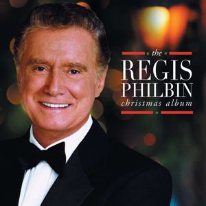 Regis Philbin: The Regis Philbin Christmas Album