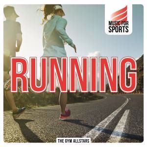 The Gym Allstars: Music for Sports: Running