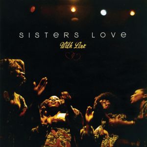 Sisters Love: With Love