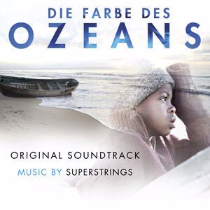 Superstrings: Die Farbe des Ozeans (Original Soundtrack)