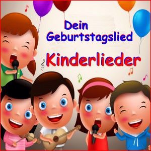 Schmitti feat. Geburtstag Kids: Kinderlieder Dein Geburtstagslied