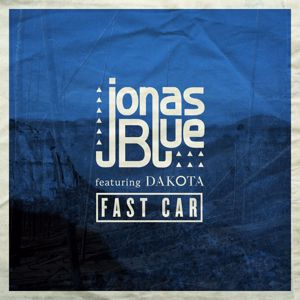 Jonas Blue, Dakota: Fast Car