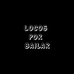 Nando Monterrey: Locos por bailar