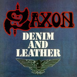 Saxon: Denim and Leather (2009 Remastered Version)