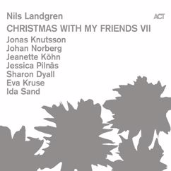 Nils Landgren with Jessica Pilnäs, Ida Sand, Johan Norberg & Eva Kruse: En förtvivlad vän
