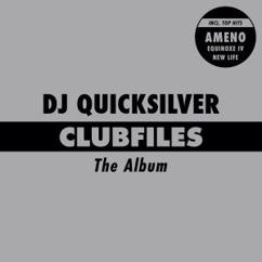 DJ Quicksilver: New Life (Single Edit)