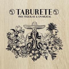Taburete: Dos Tequilas
