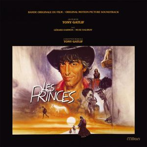 Tony Gatlif: Les Princes (Bande originale du film de Yves Robert)