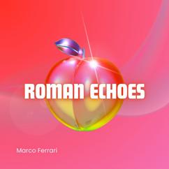 Marco Ferrari: Colosseum Rhythms