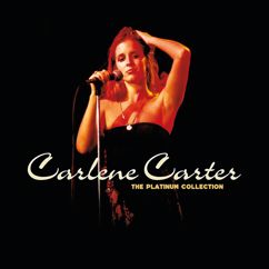 Carlene Carter: I Love You 'Cause I Want To