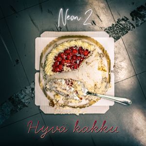 Neon 2: Hyvä kakku