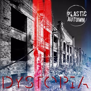Plastic Autumn: Dystopia