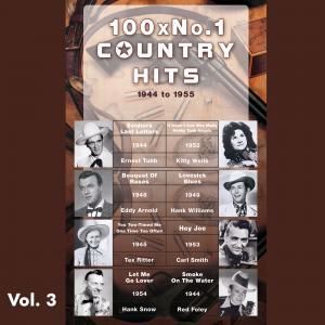 Various Artists: 100 X No.1 Country Hits (1944 to 1955), Vol. 3