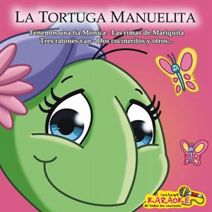 Las Tortuguitas: La Tortuga Manuelita