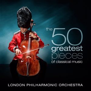 David Parry / London Philharmonic Orchestra: The 50 Greatest Pieces of Classical Music
