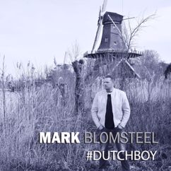 Mark Blomsteel: Show Me What You Got
